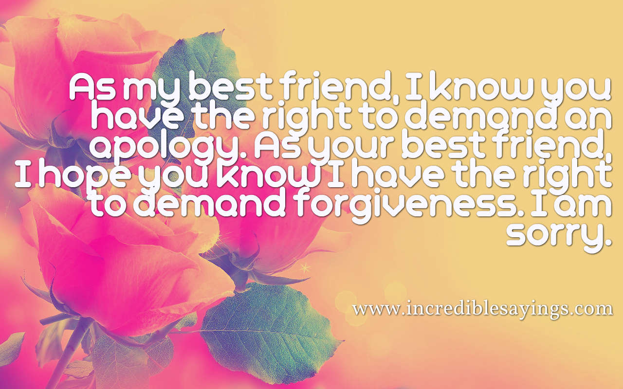 Quotes To Say Sorry To Your Best Friend