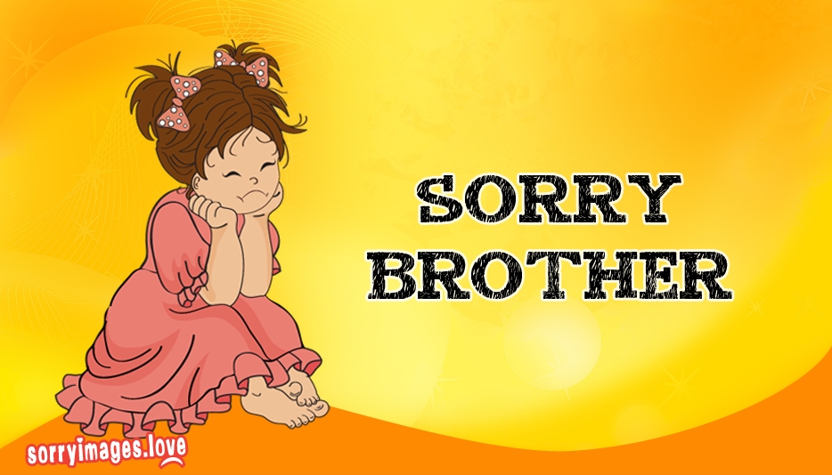 Sorry Wallpaper For Brother - Sorry Pics For Brother - HD Wallpaper 