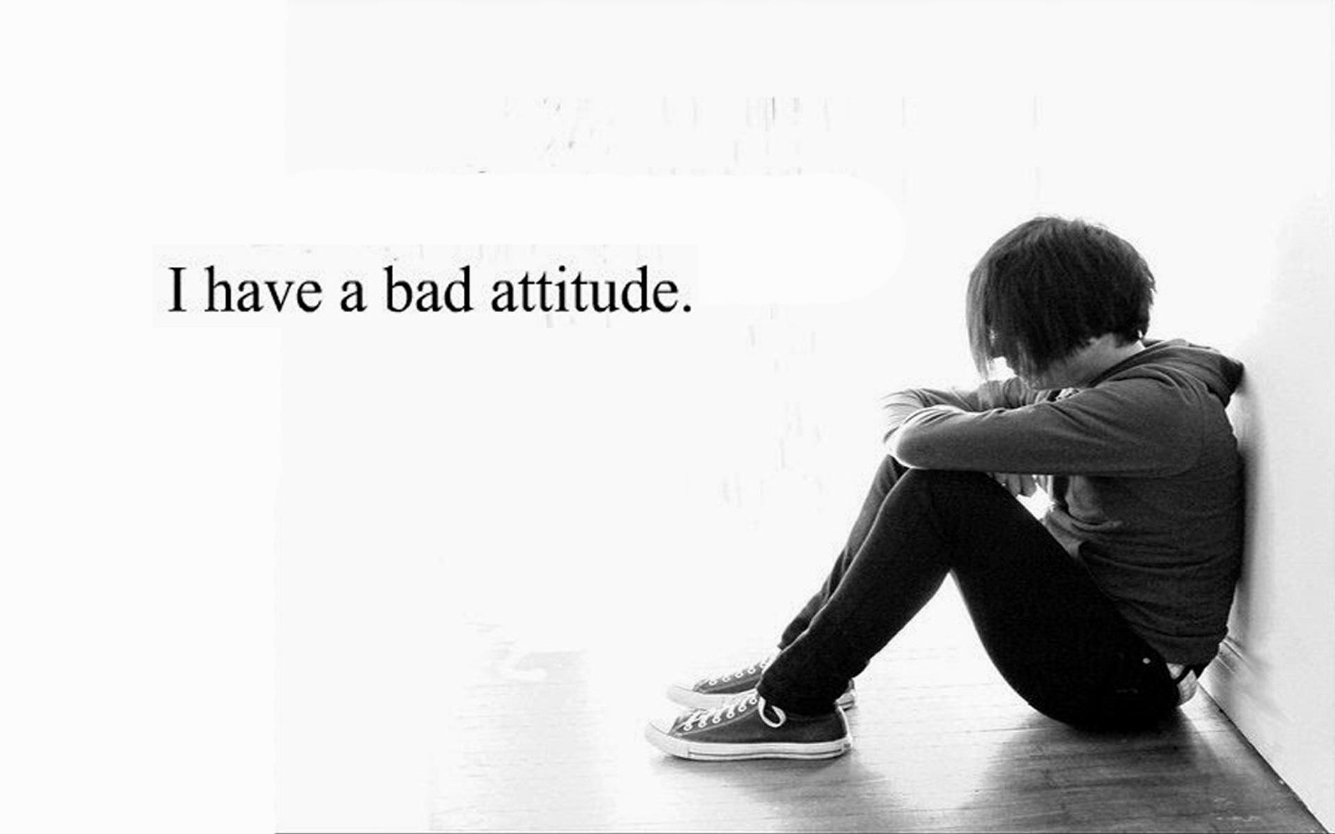 Have A Bad Attitude Quotes - HD Wallpaper 