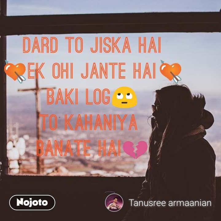 Dard To Jiska Hai
ёятшek Ohi Jante Haiёятш
baki Logёящд
to - Poster - HD Wallpaper 