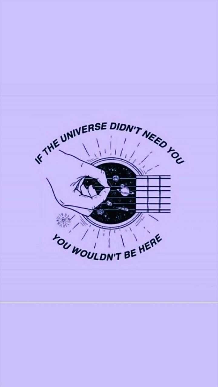 If The Universe Didn T Need You You Wouldn T Be Here - HD Wallpaper 