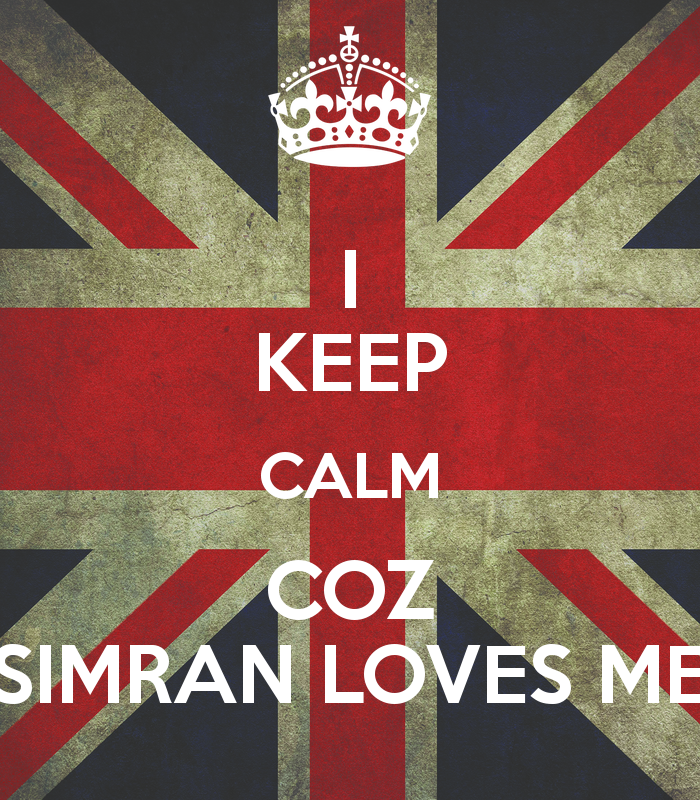 I Keep Calm Coz Simran Loves Me - Keep Calm Vou Ser Pai De Gemeos - HD Wallpaper 