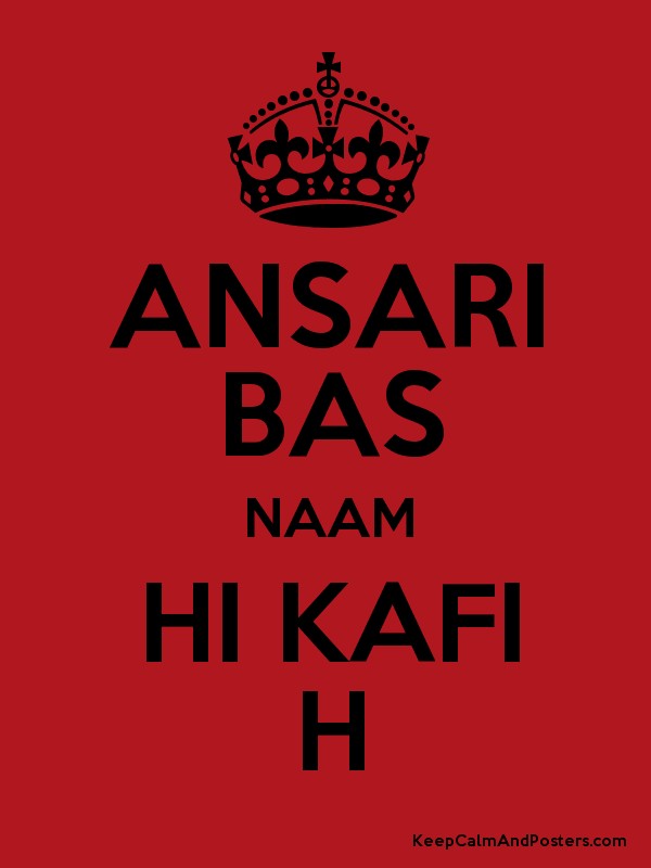 Ansari Bas Naam Hi Kafi H Poster 
 Title Ansari Bas - Ansari Naam Hi Kafi Hai - HD Wallpaper 