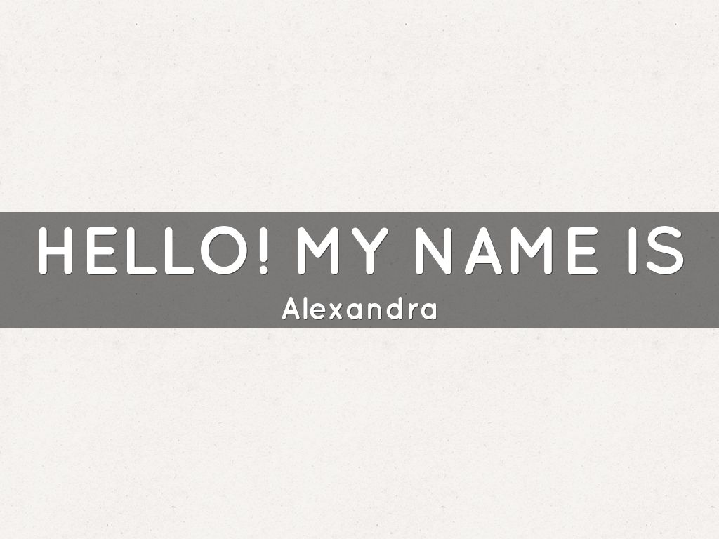 Hello My Name Is Alexandra - Beige - HD Wallpaper 