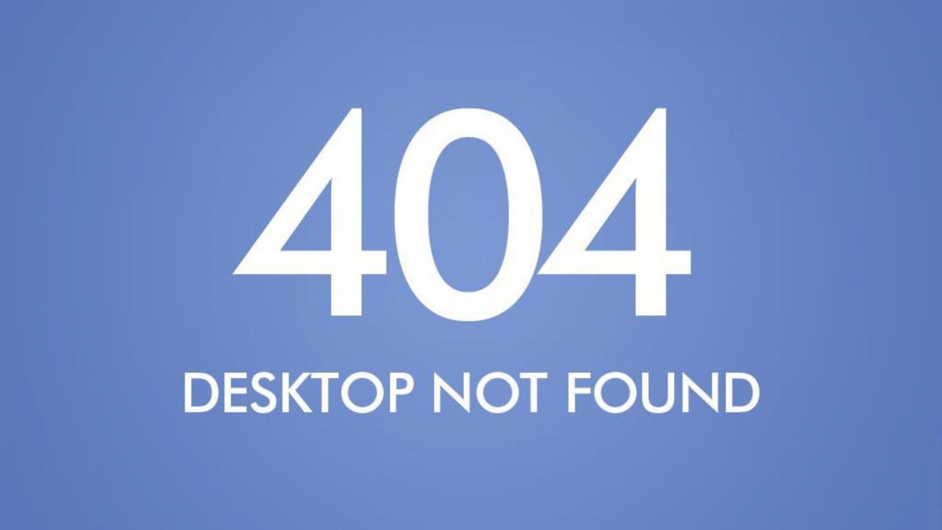 Funny Hd Wallpapers 1080p - 404 Desktop Not Found - HD Wallpaper 