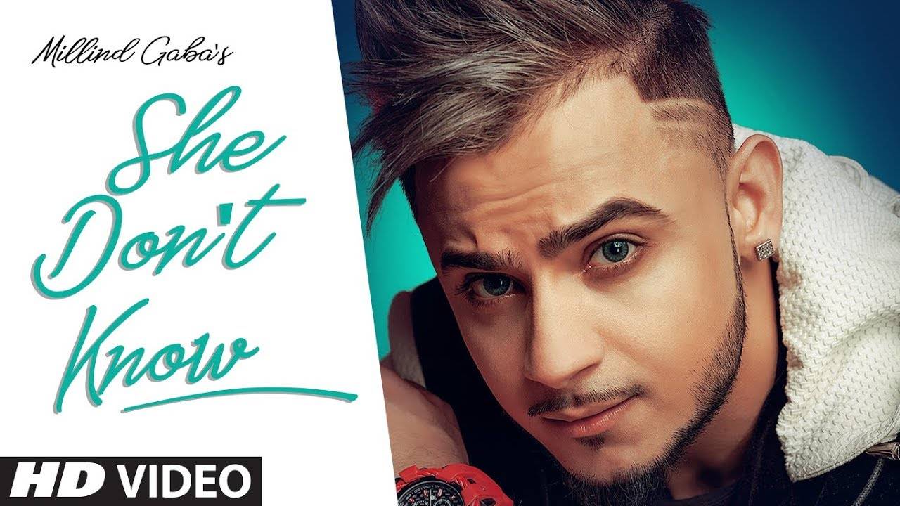 She Dont Know Millind Gaba - 1280x720 Wallpaper She Dont Know Millind Gaba - 1280x720 Wallpaper