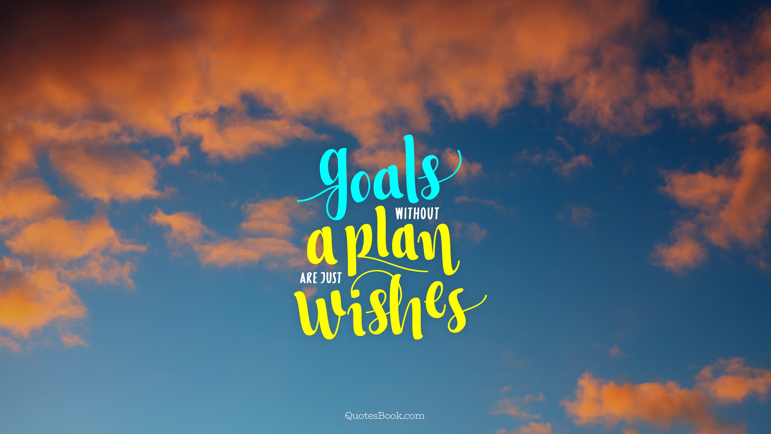 Goal Without A Plan Is Just A Wish Wallp - 2560x1440 Wallpaper 