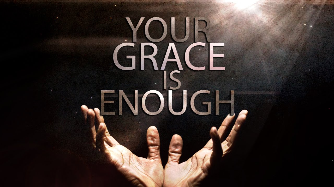 Lord Your Grace Is Enough - HD Wallpaper 