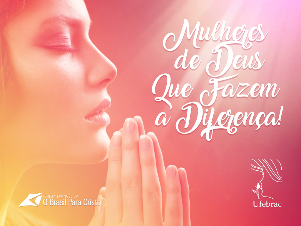 Wallpaper Ufebrac Culto - Mulheres De Deus Que Fazem A Diferença - HD Wallpaper 