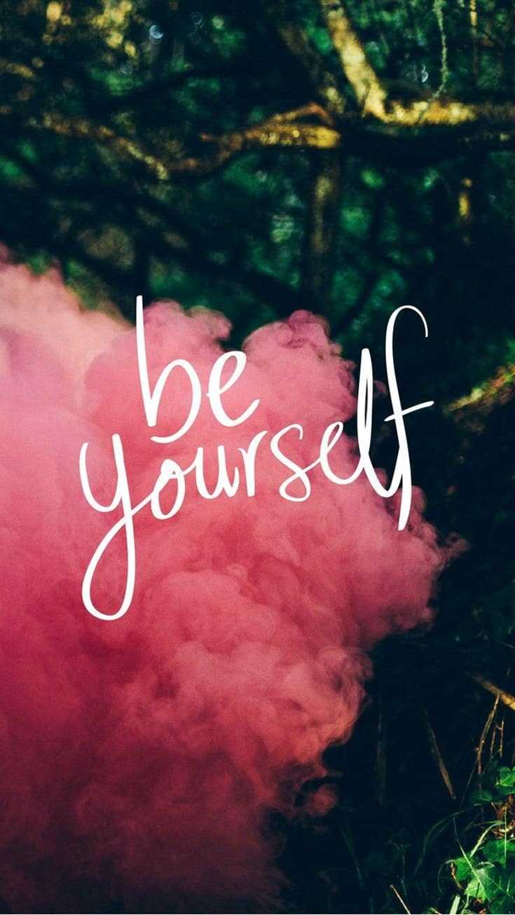 Wallpaper, Be Yourself, And Quotes Image - Iphone Wallpapers Be Yourself - HD Wallpaper 