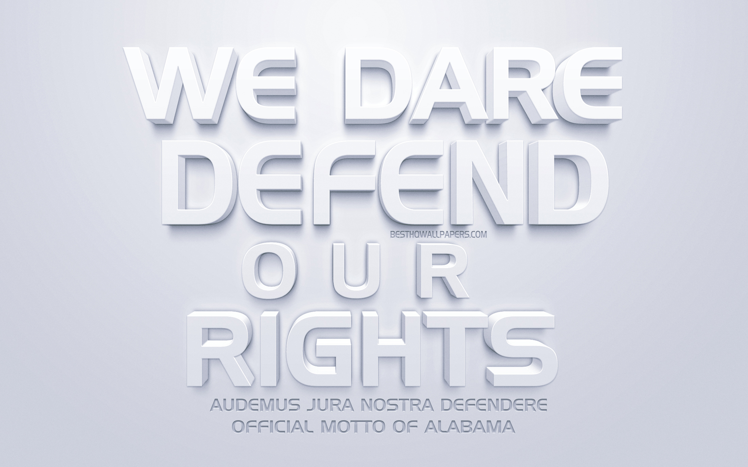 We Dare Defend Our Rights, State Motto Of Alabama, - Architecture - HD Wallpaper 