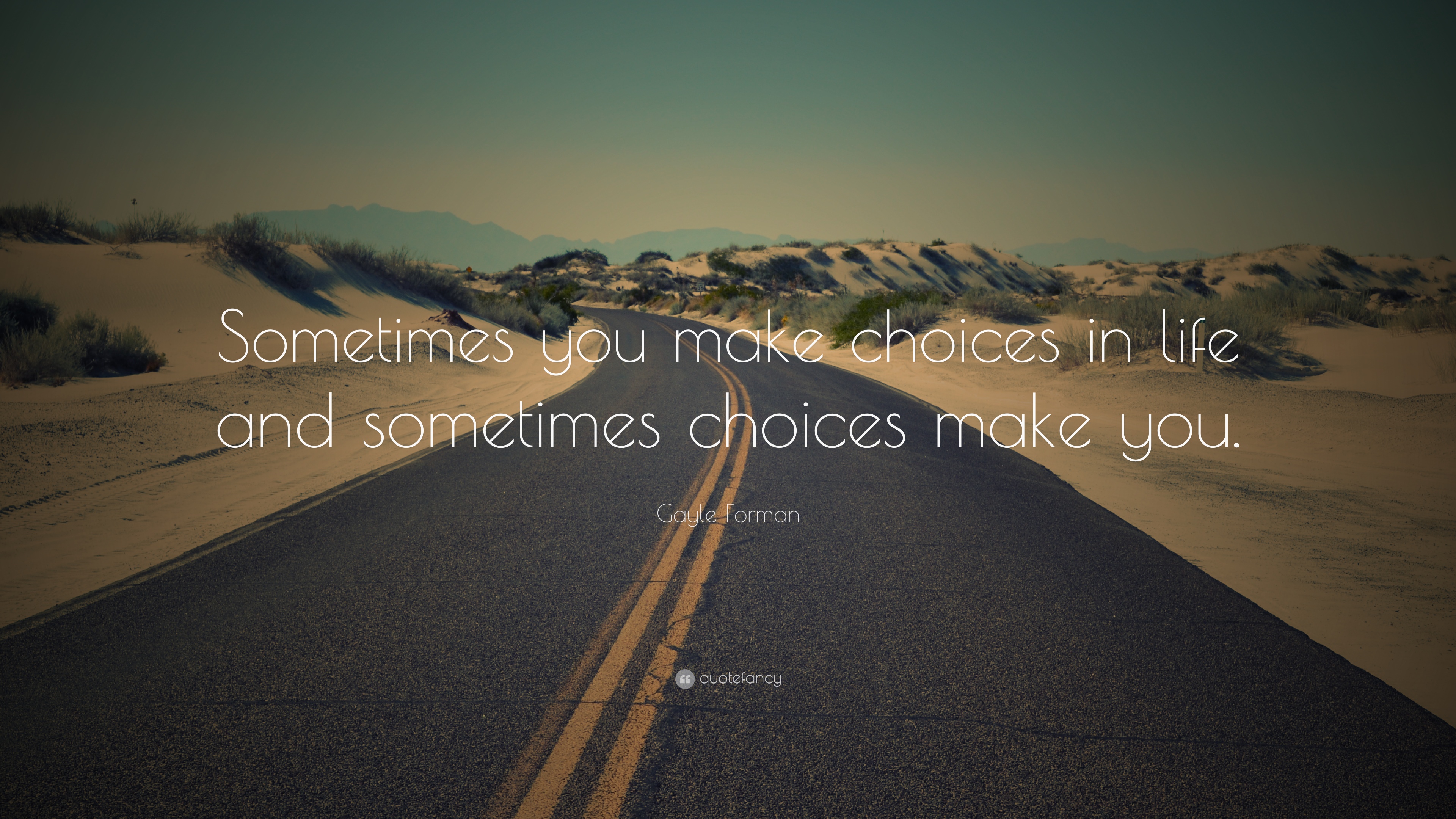 “sometimes You Make Choices In Life And Sometimes Choices - Journey Of Thousands Miles Starts - HD Wallpaper 
