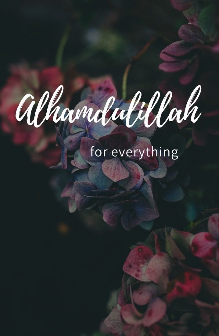 Alhamdulillah For Everything - HD Wallpaper 