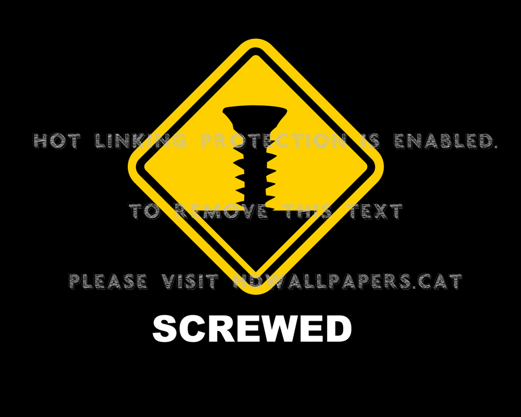 Dont Be Screwed By N - HD Wallpaper 