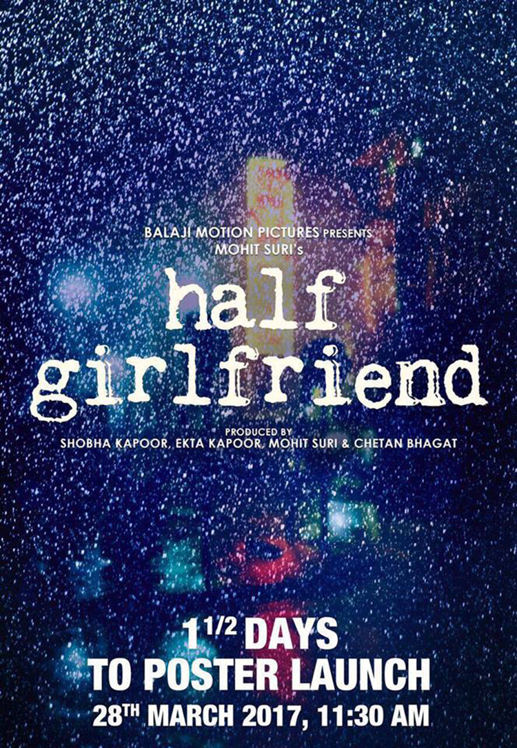 Half Girlfriend First Look - Half Girlfriend Movie Poster - 750x1084 Wallpaper Half Girlfriend First Look - Half Girlfriend Movie Poster - 750x1084 Wallpaper