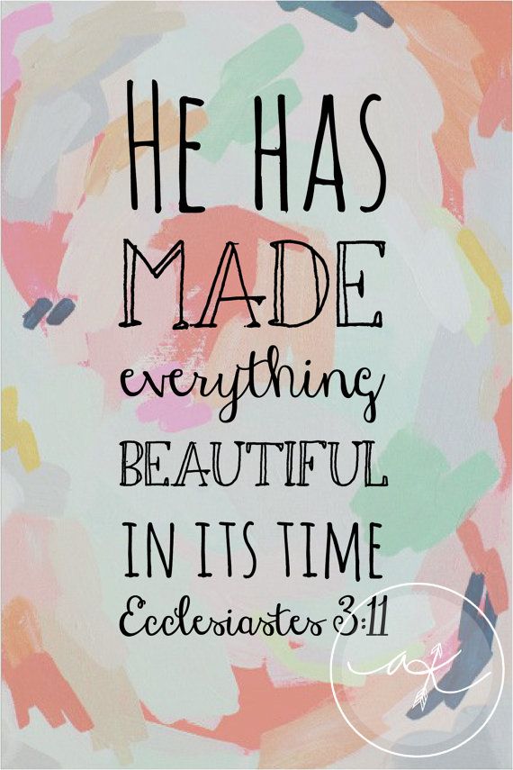 He Has Made Everything Beautiful In Its Time Thepaintedpeacock - Bible Verses Cute - HD Wallpaper 