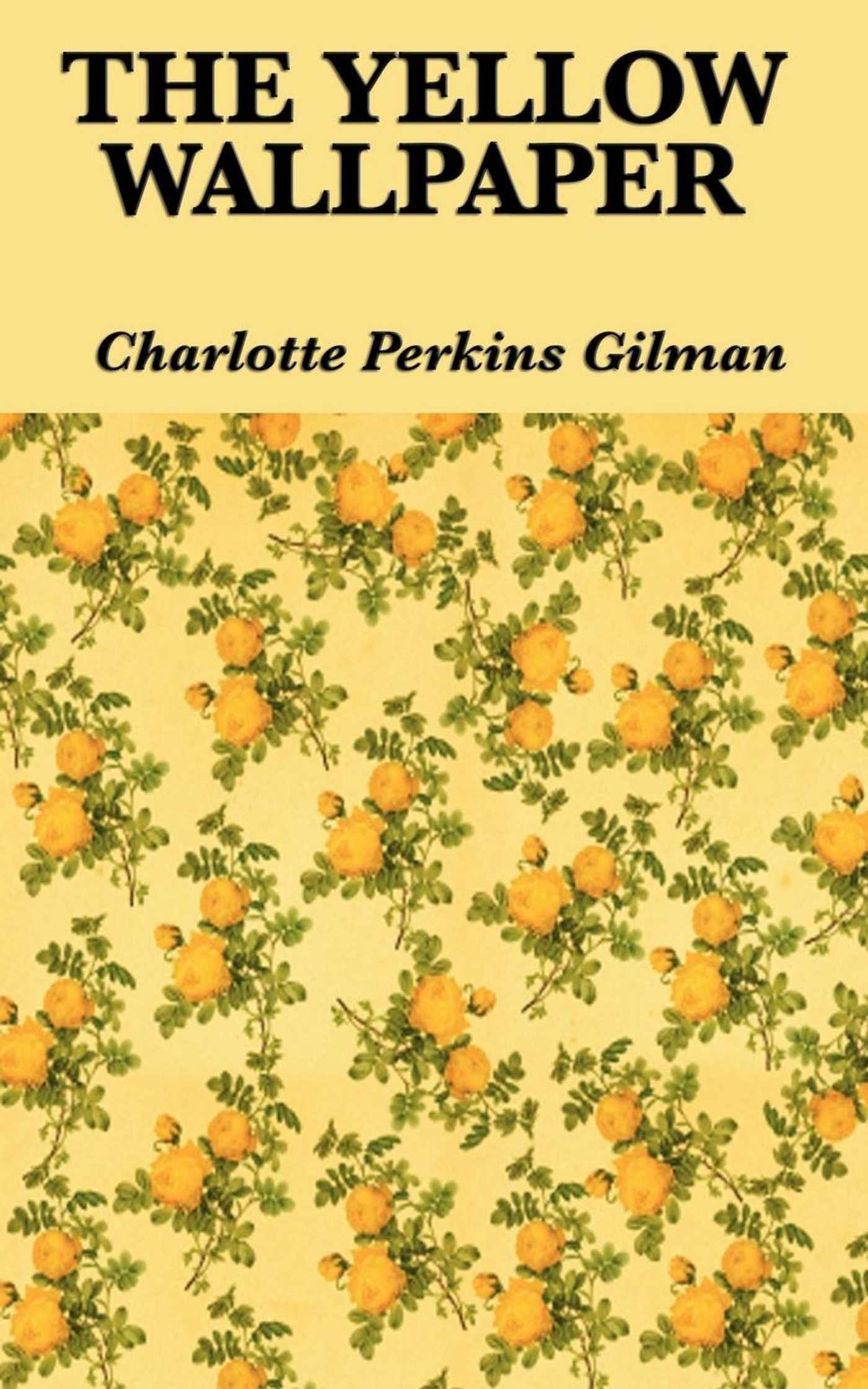 Yellow Wallpaper 
class Modal Book Image Lazyload - Charlotte Perkins Gilman The Yellow - HD Wallpaper 