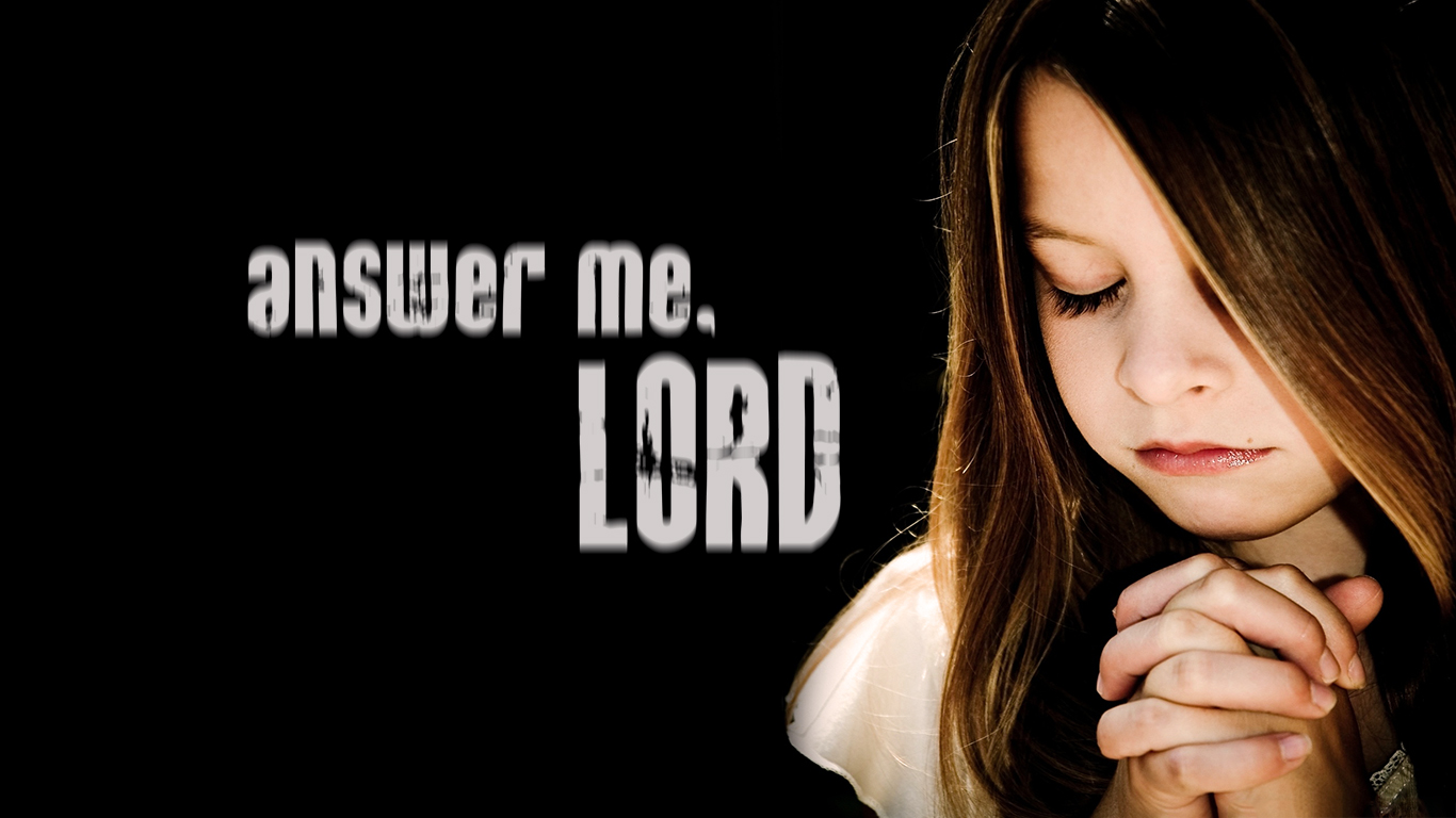 Answer Me Lord Girl Praying Christian Wallpaper Hd - Spirituality Sri Sri Quotes - HD Wallpaper 