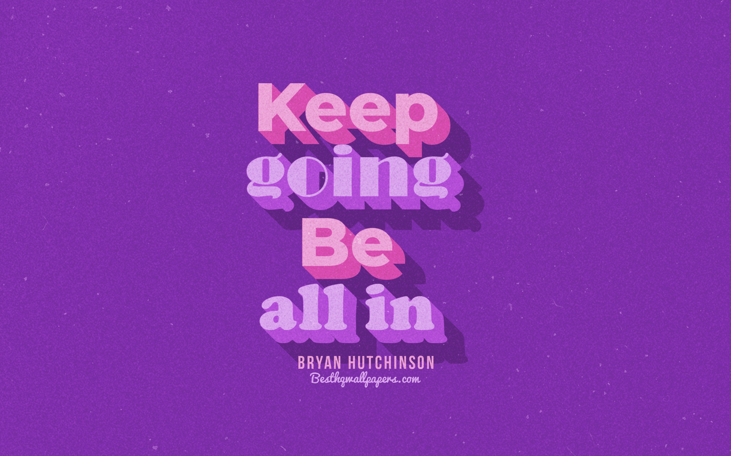 Keep one s going. Keep going обои. Keep going заставка. Keep going надпись. Keep going Wallpaper.