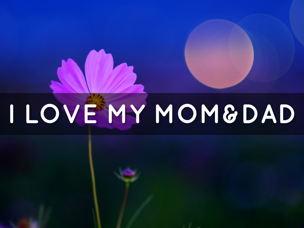 Love My Mom And Dad - HD Wallpaper 