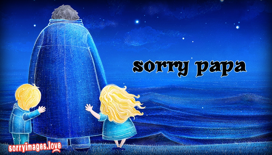 I Am Sorry Dad Pictures - Saying Sorry To Dad - HD Wallpaper 