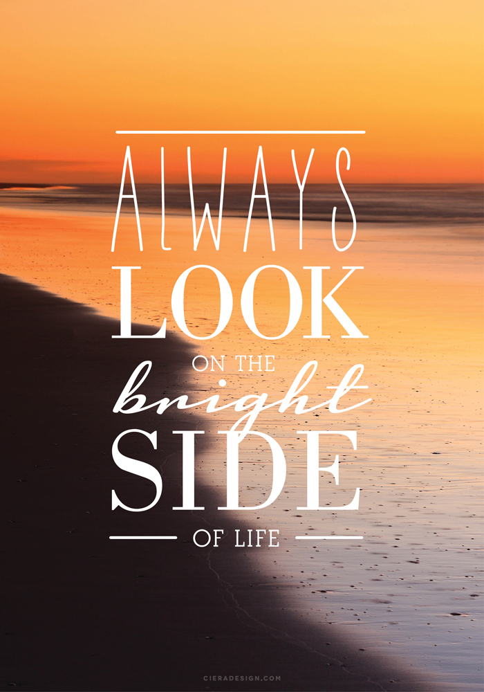 Always Look At The Brighter Side - HD Wallpaper 