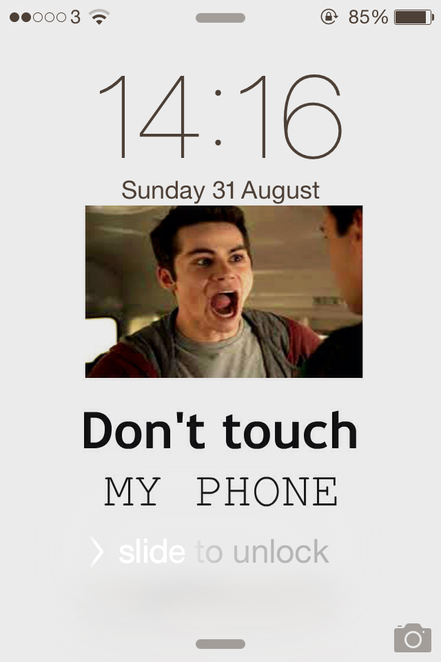 Iphone, Don T Touch My Phone, And Dylan O Brien Image - Teen Wolf Phone Backgrounds - HD Wallpaper 