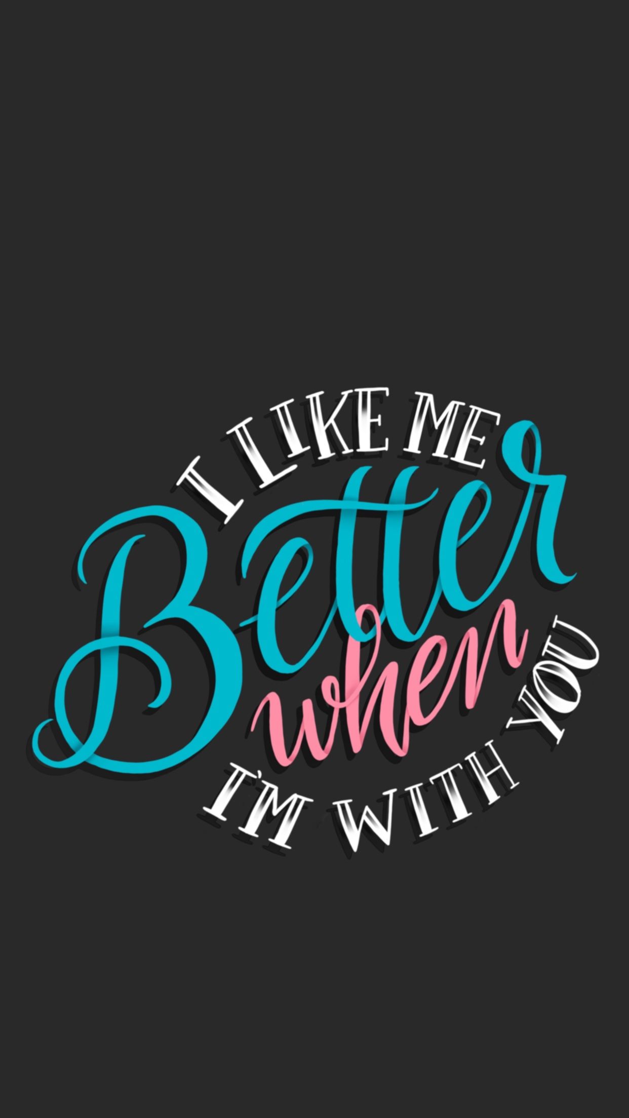 Like Me Better When I M With You Calligraphy - HD Wallpaper 