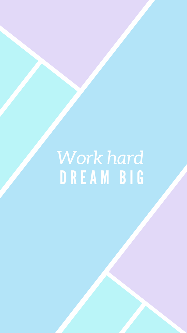 Iphone 7 Plus Live Wallpaper Not Working - Iphone Wallpaper Work Hard Dream  Big - 736x1308 Wallpaper 
