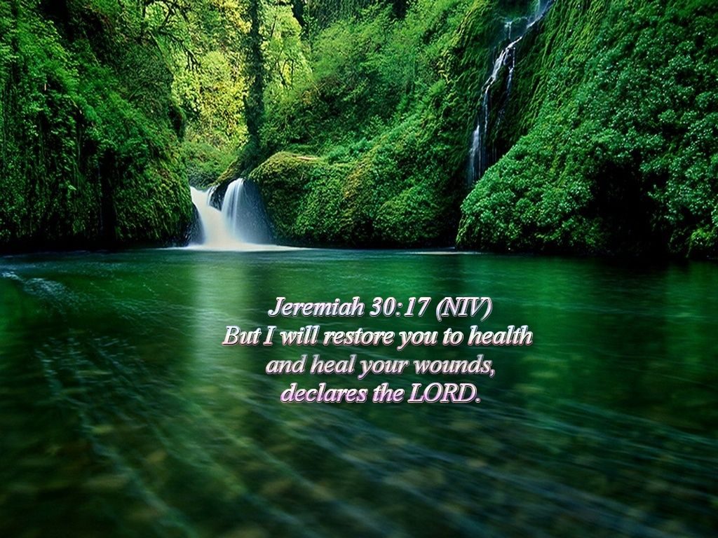 17 The Lord Heals The Wounded Christian Wallpaper Free - Jeremiah 30 17 - HD Wallpaper 