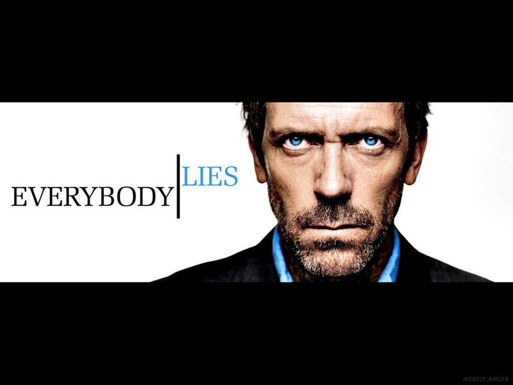 Doctor House Everybody Lies - HD Wallpaper 