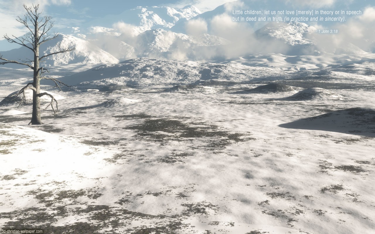 Inspiring Bibleverse 1 John 3 18 Www - Snow - HD Wallpaper 