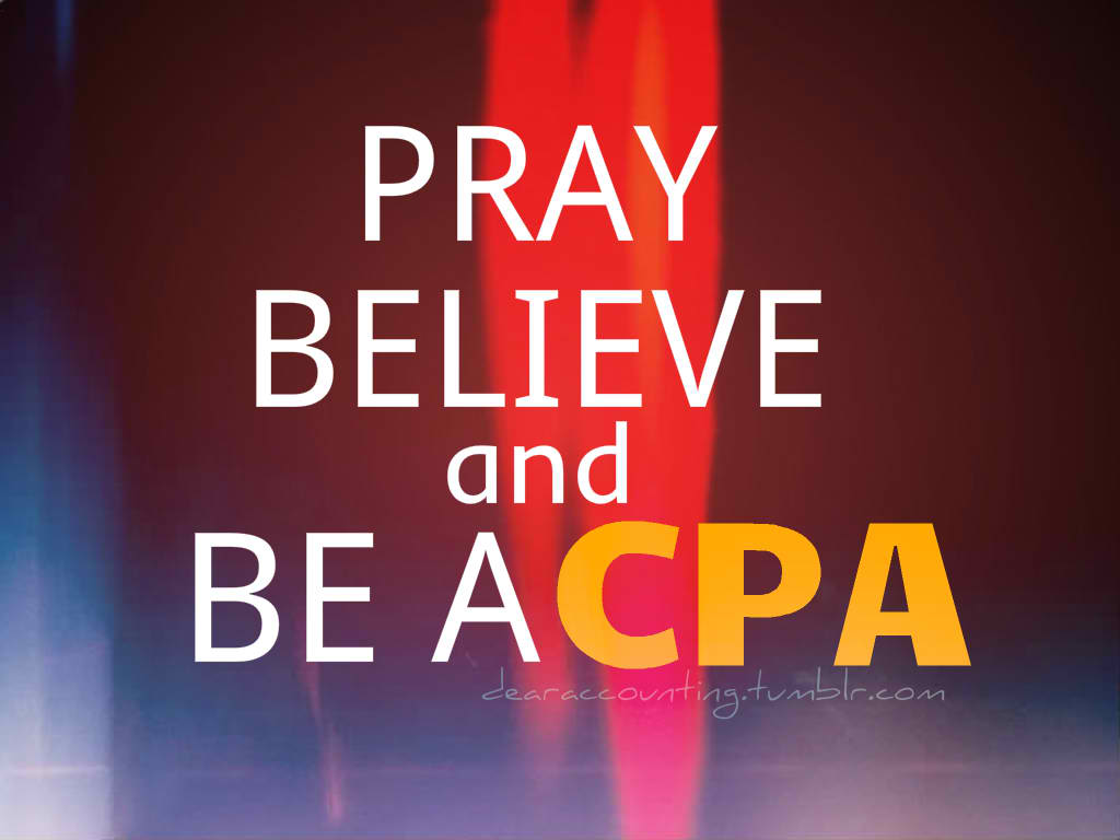 Pray 
believe 
and 
be Acpa - Certified Public Accountant Quotes - HD Wallpaper 