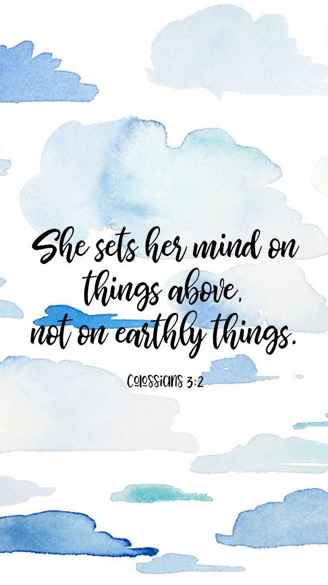 Set Your Mind On Things Above Phone - HD Wallpaper 