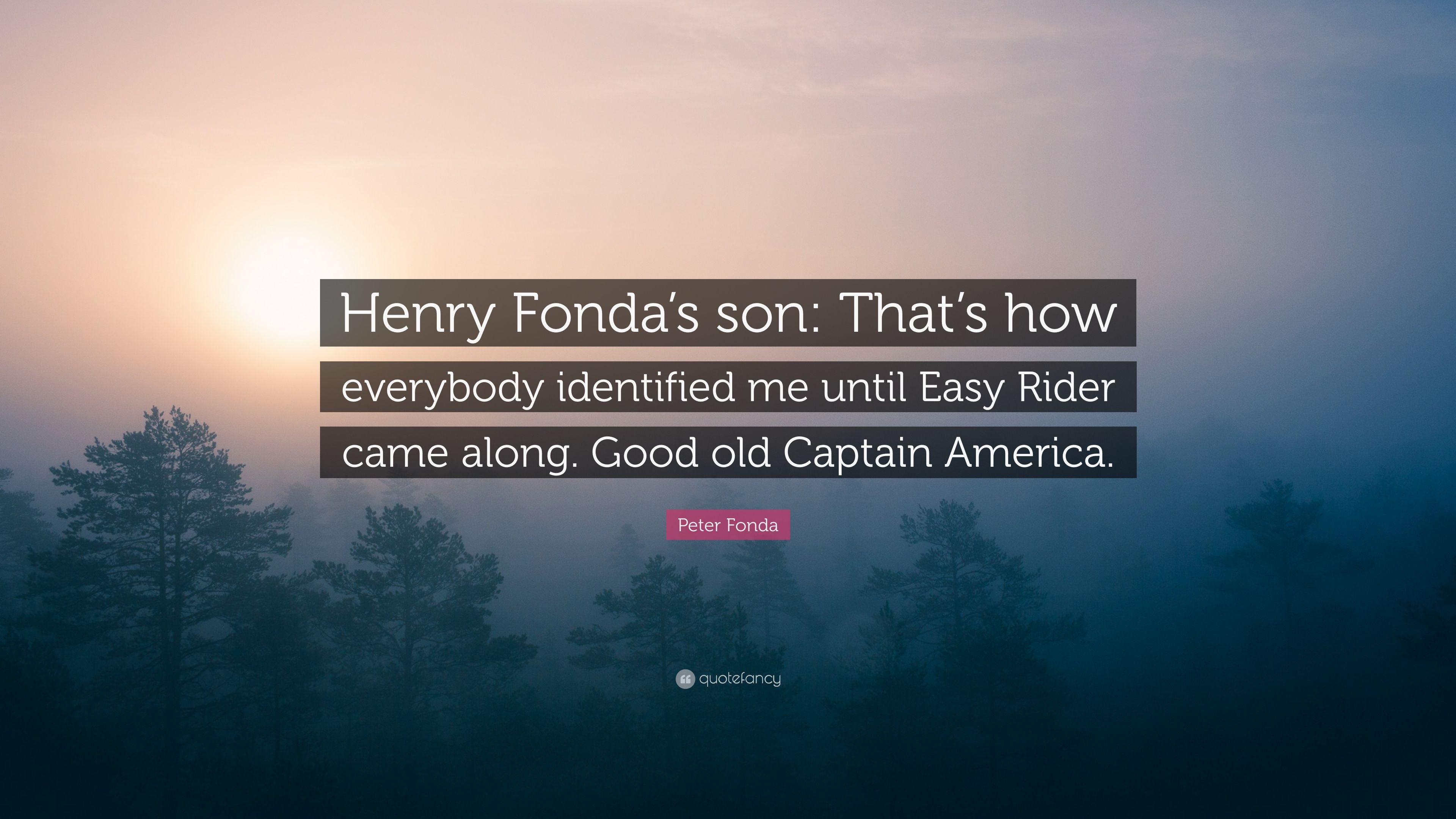 Peter Fonda Quote - Cypress Family - HD Wallpaper 