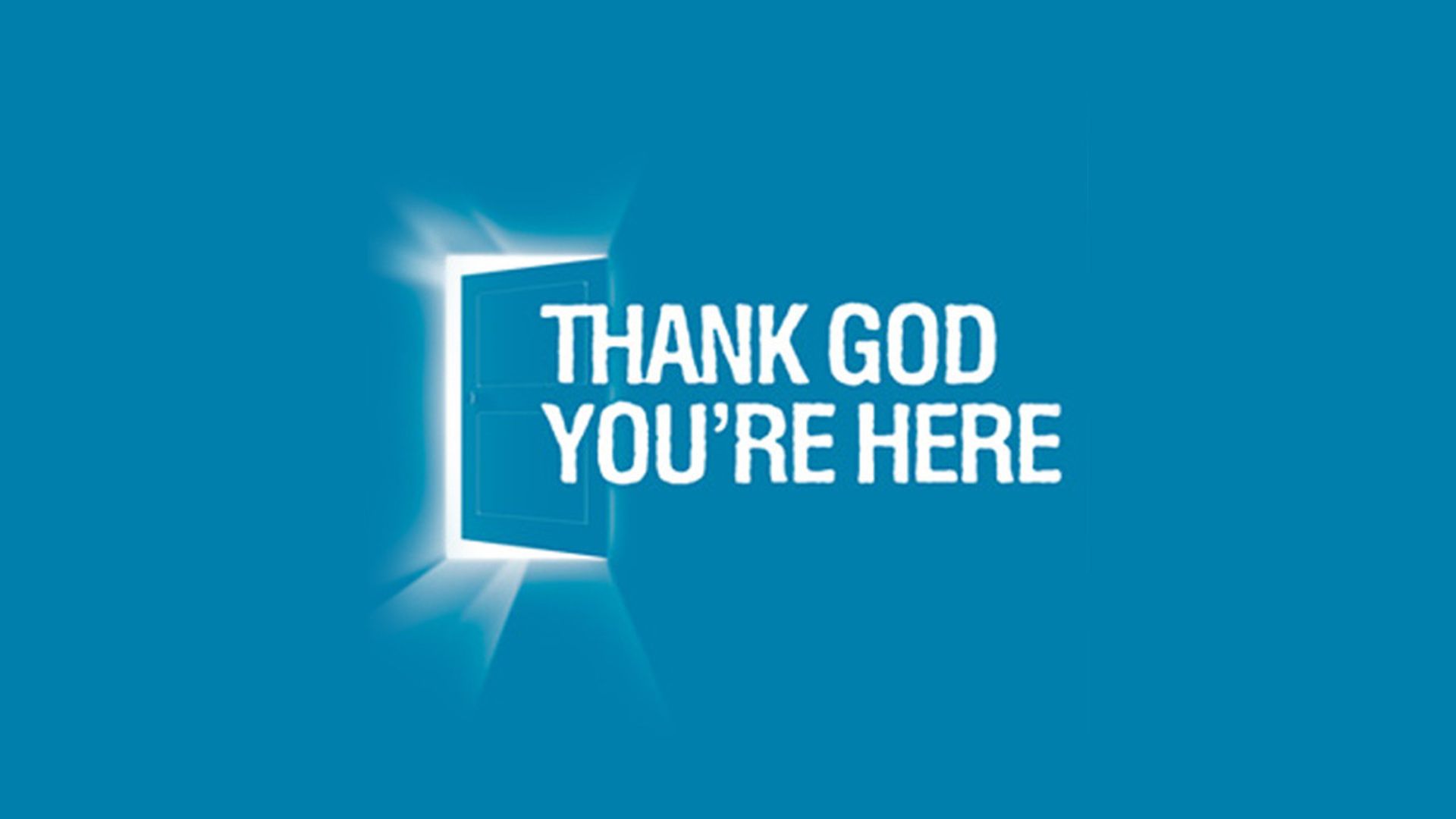 Thank God You Re Here - HD Wallpaper 