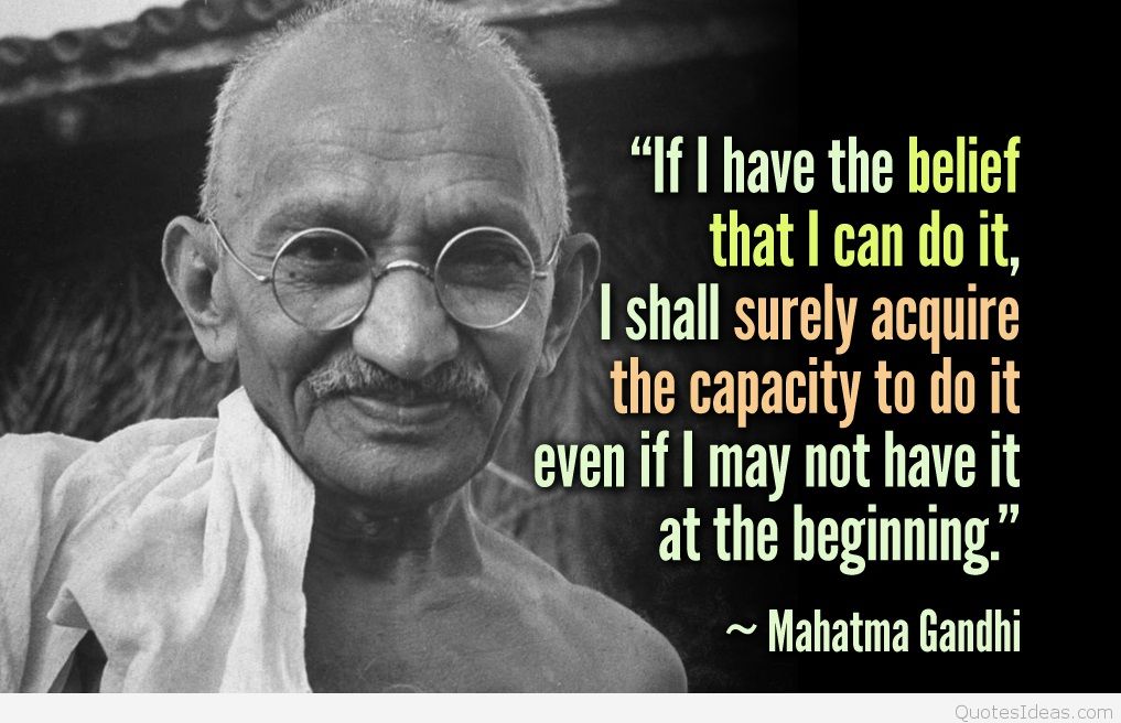 Inspirational Quote Belief Capacity Mahatma Gandhi - Mahatma Gandhi Quotes Life - HD Wallpaper 