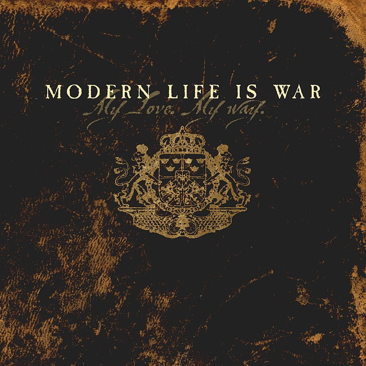 Album Covers Hardcore Music 2003 Modern Life Is War - Modern Life Is War My Love My Way - HD Wallpaper 