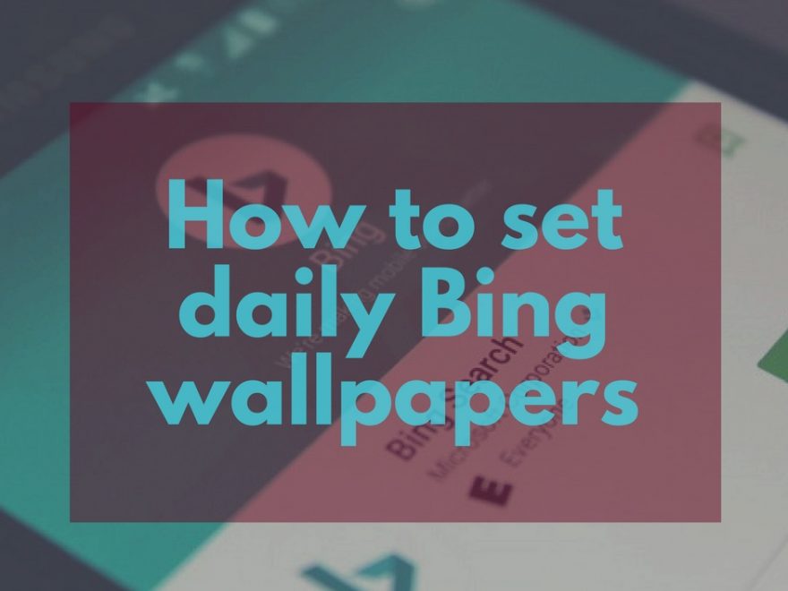 Automatically Set Daily Bing Picture As Wallpaper On - Paper - HD Wallpaper 