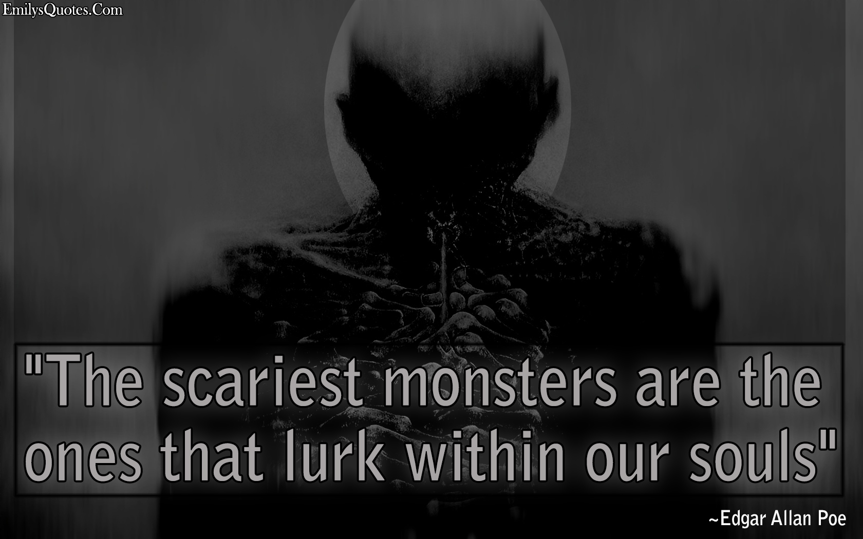 Poe Quotes Wallpaper Evil Quotes Hd Wallpaper - Scary Monster Quotes - HD Wallpaper 