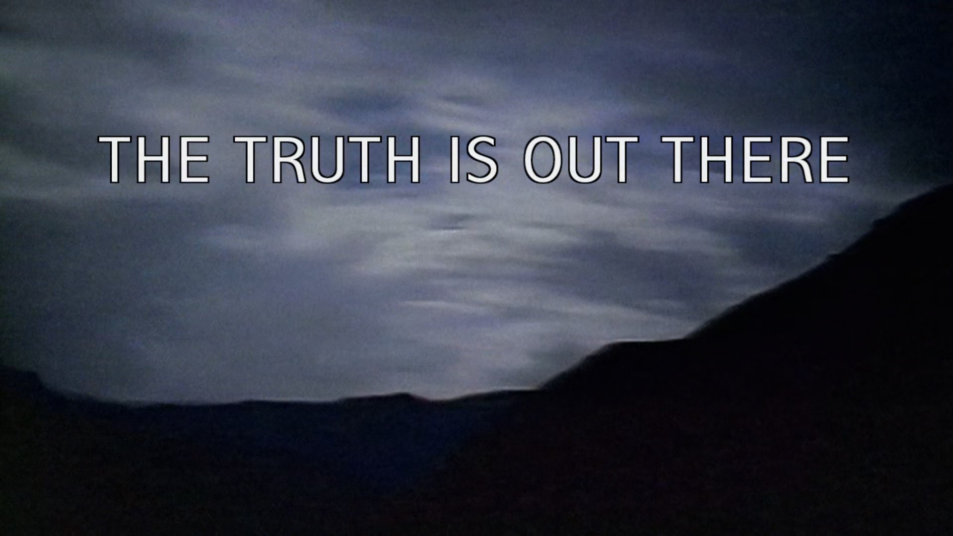 The Most Commonly Used Tagline Of The X Files Episodes - Darkness -  1920x1080 Wallpaper 
