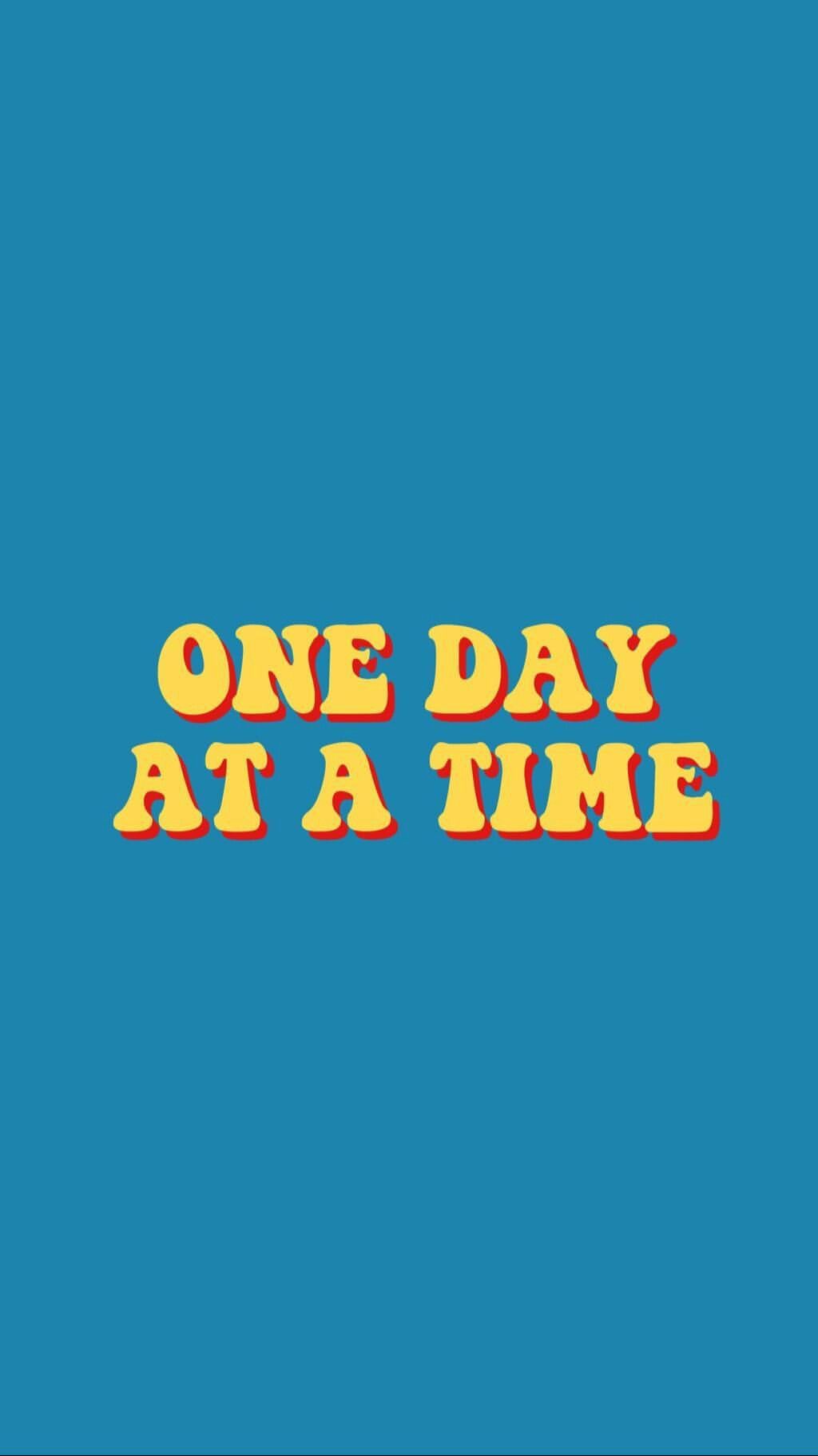 One Day At A Time - HD Wallpaper 