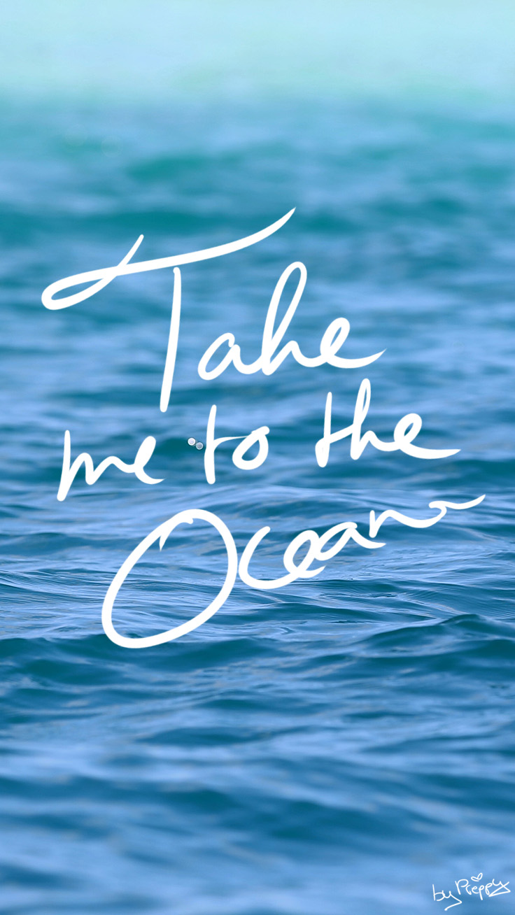 Take Me To The Ocean Quote Iphone Wallpaper By Preppy - Iphone Wallpaper Ocean - HD Wallpaper 