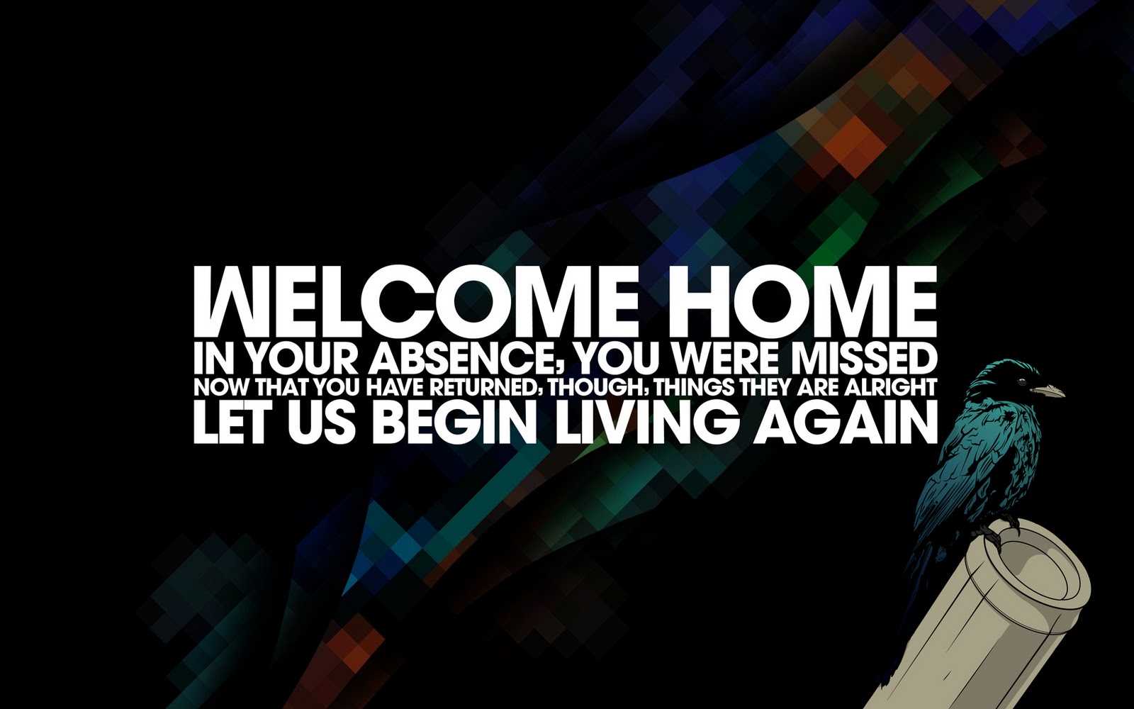 Welcome Home - HD Wallpaper 