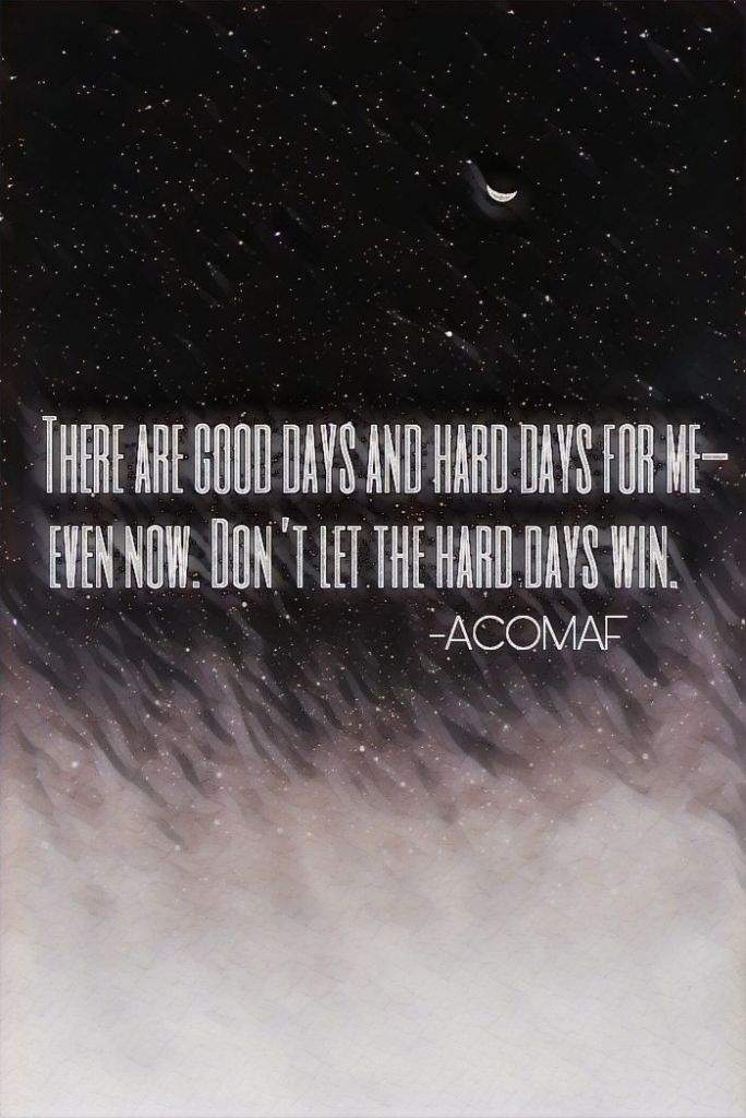 Acomaf Don T Let The Hard Days Win - HD Wallpaper 