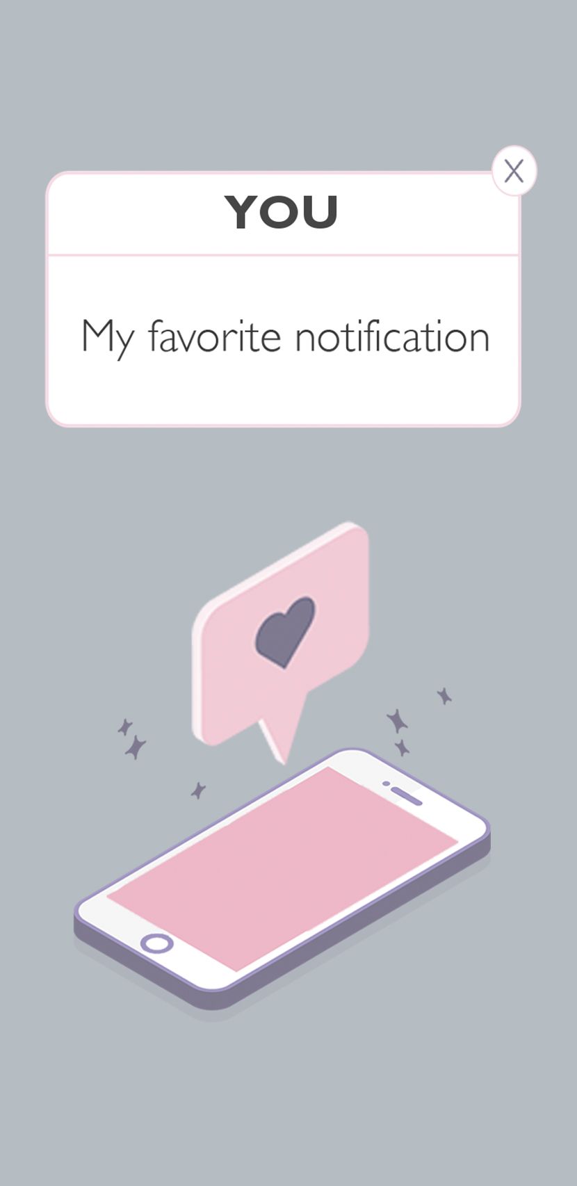 You Are My Favorite Notification - HD Wallpaper 