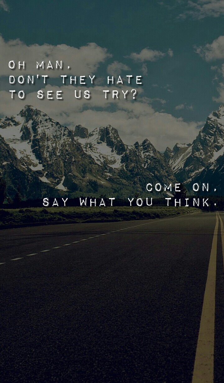 Do It Now, Remember Later//sleeping With Sirens
like/reblog - Highway - HD Wallpaper 