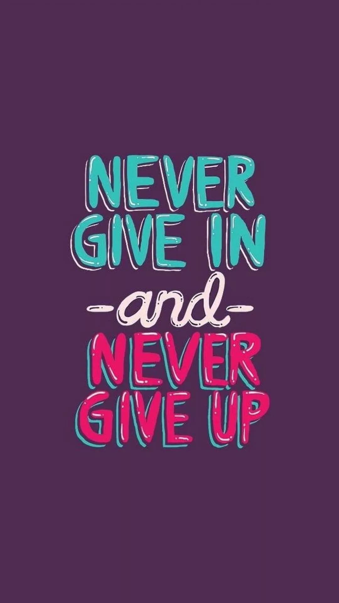 Never Give Up Iphone 5 Wallpaper - Word Wallpapers For Iphone - HD Wallpaper 