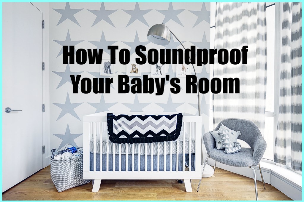 How To Soundproof Your Baby Room- Nursery - Soundproof Baby Room - HD Wallpaper 
