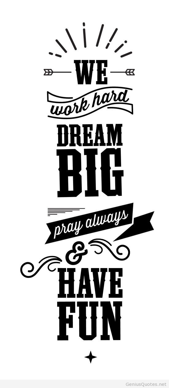 Qa - Ué,4a4a
påag Aluups
rave
fun - Motivation Quotes Dream Big - HD Wallpaper 